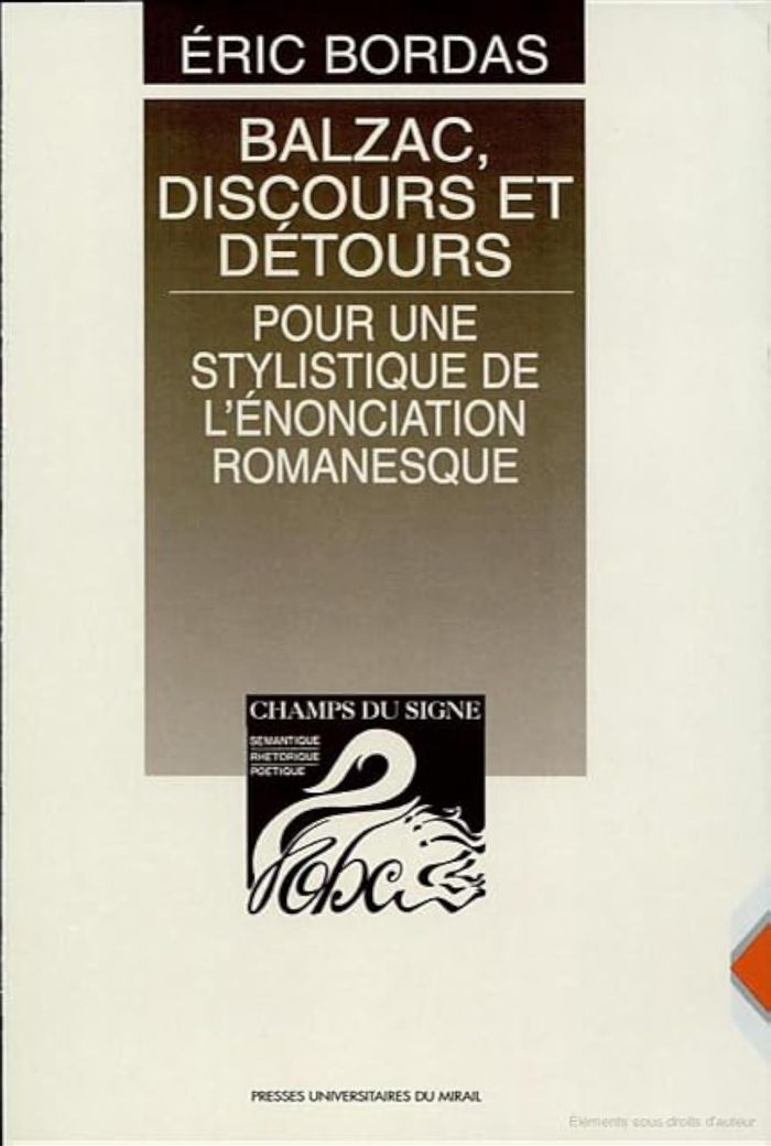 Couverture du livre « BALZAC DISCOURS ET DETOURS » de Eric Bordas, librairie Les Contes Infusés à Corte