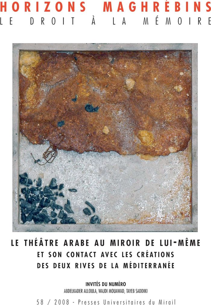 Couverture du livre « THEATRE ARABE AU MIROIR DE LUI MEME ET SON CONTACT AVEC LES EXPERIENCES THEATRAL », librairie Les Contes Infusés à Corte