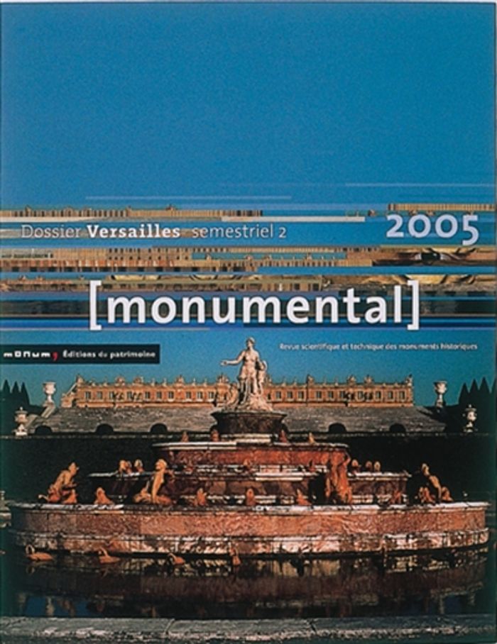 Couverture du livre « MONUMENTAL 2005 2E SEMESTRE. THEMATIQUE "VERSAILLES" » de Collectif, librairie Les Contes Infusés à Corte