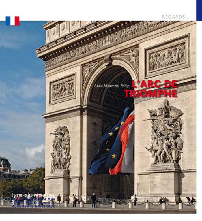 Couverture du livre « L'ARC DE TRIOMPHE » de Anne Muratori-Philip, librairie Les Contes Infusés à Corte