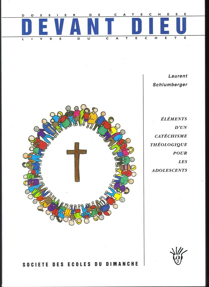 Couverture du livre « DEVANT DIEU : LE SENS DU CULTE - LIVRET DU CATECHETE » de Laurent Schlumberger, librairie Les Contes Infusés à Corte