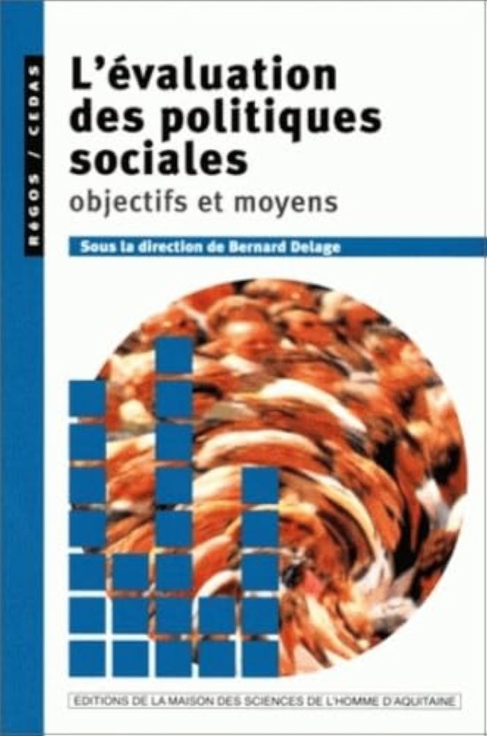 Couverture du livre « L'EVALUATION DES POLITIQUES SOCIALES - OBJECTIFS ET MOYENS », librairie Les Contes Infusés à Corte