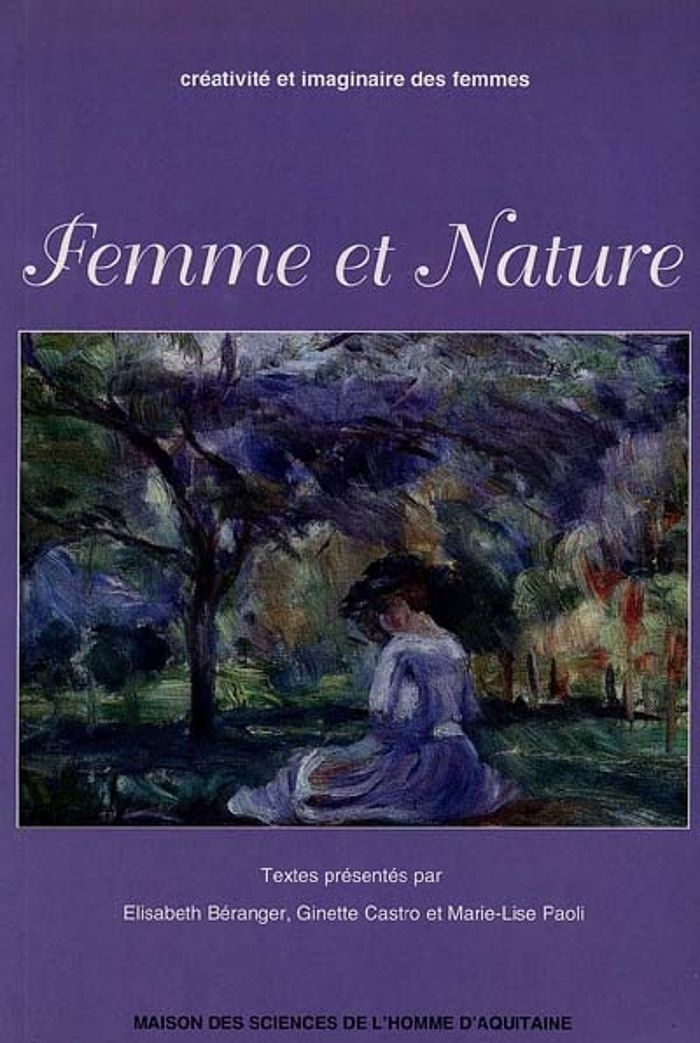 Couverture du livre « FEMME ET NATURE - ACTES DU COLLOQUE DE 1996 » de Elisabeth Beranger, librairie Les Contes Infusés à Corte
