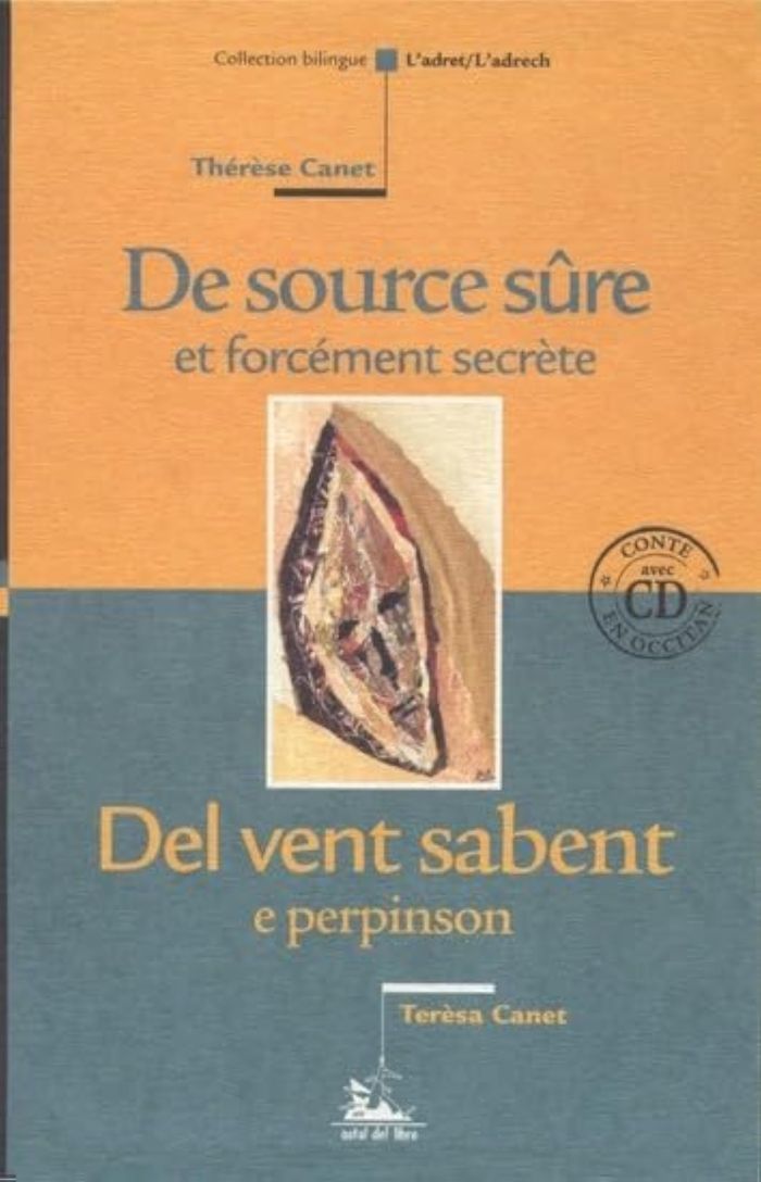 Couverture du livre « DE SOURCE SURE/DEL VENT SABENT (BILINGUE AVEC 1 CD OC) » de T., Thibault C. Canet, librairie Les Contes Infusés à Corte