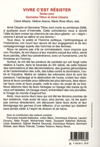 Quatrième de couverture de « VIVRE C EST RESISTER GERMAINE TILLION AIME CESAIRE »