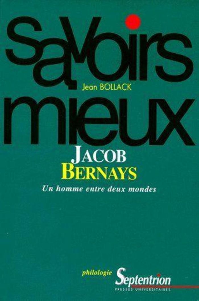 Couverture du livre « JACOB BERNAYS - UN HOMME ENTRE DEUX MONDES » de Jean Bollack, librairie Les Contes Infusés à Corte