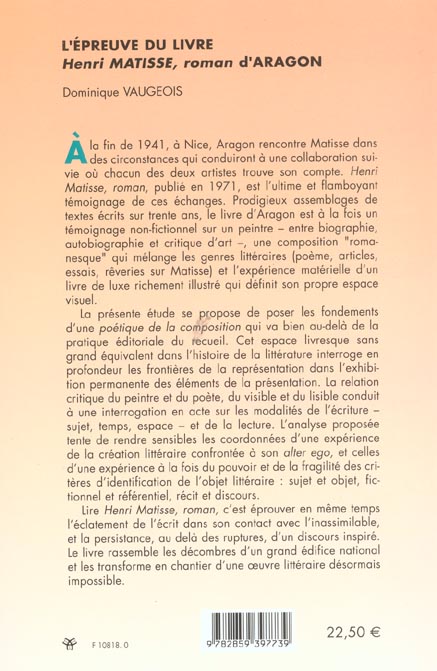 Quatrième de couverture de « L'EPREUVE DU LIVRE. HENRI MATISSE, ROMAN D'ARAGON »