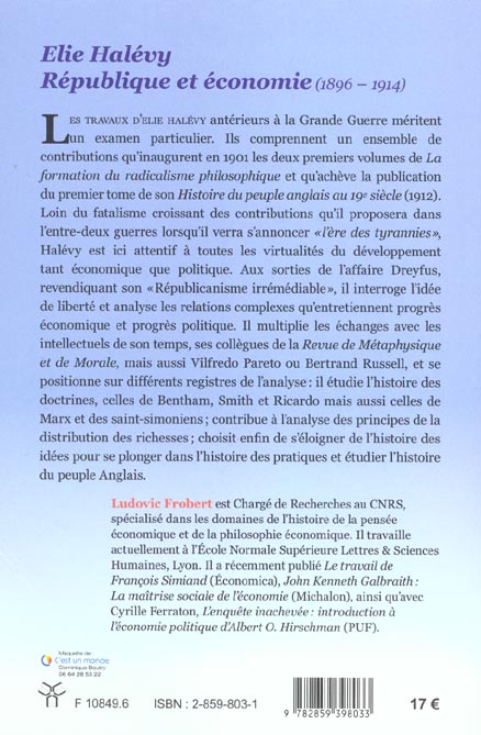 Quatrième de couverture de « ELIE HALEVY - REPUBLIQUE ET ECONOMIE, 1896-1914 »