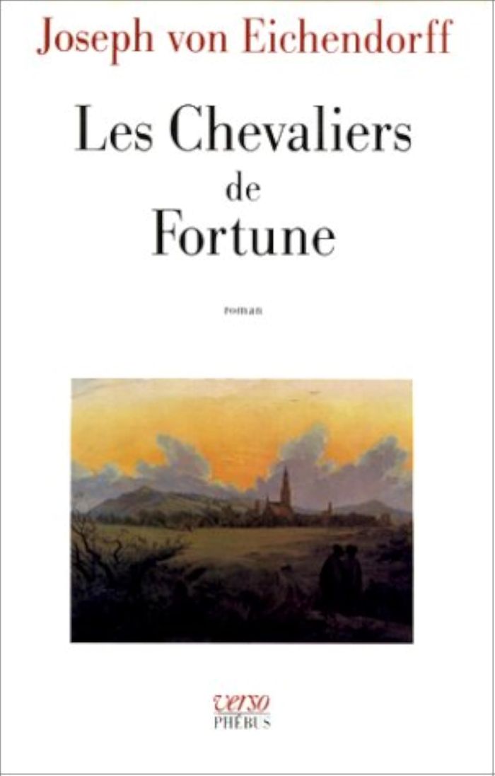 Couverture du livre « LES CHEVALIERS DE FORTUNE » de Von Eichendorff J., librairie Les Contes Infusés à Corte