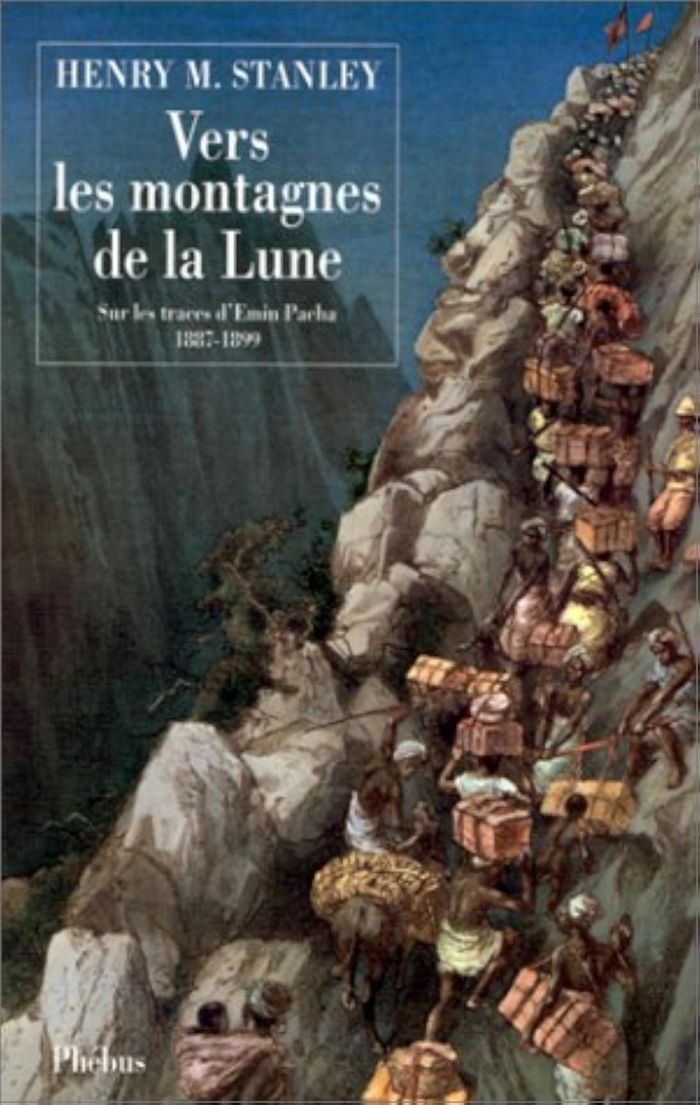 Couverture du livre « VERS LES MONTAGNES DE LA LUNE - SUR LES TRACES D EMIN PACHA 1887 1899 » de Morton Stanley Henry, librairie Les Contes Infusés à Corte