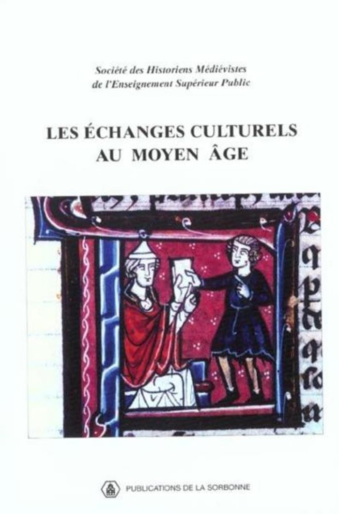 Couverture du livre « LES ECHANGES CULTURELS AU MOYEN AGE », librairie Les Contes Infusés à Corte