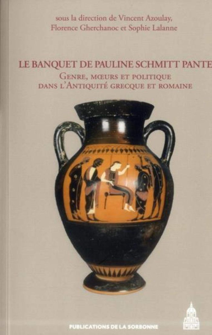 Couverture du livre « LE BANQUET DE PAULINE SCHMITT PANTEL - GENRE, MOEURS ET POLITIQUE DANS L'ANTIQUITE GRECQUE ET ROMAIN », librairie Les Contes Infusés à Corte