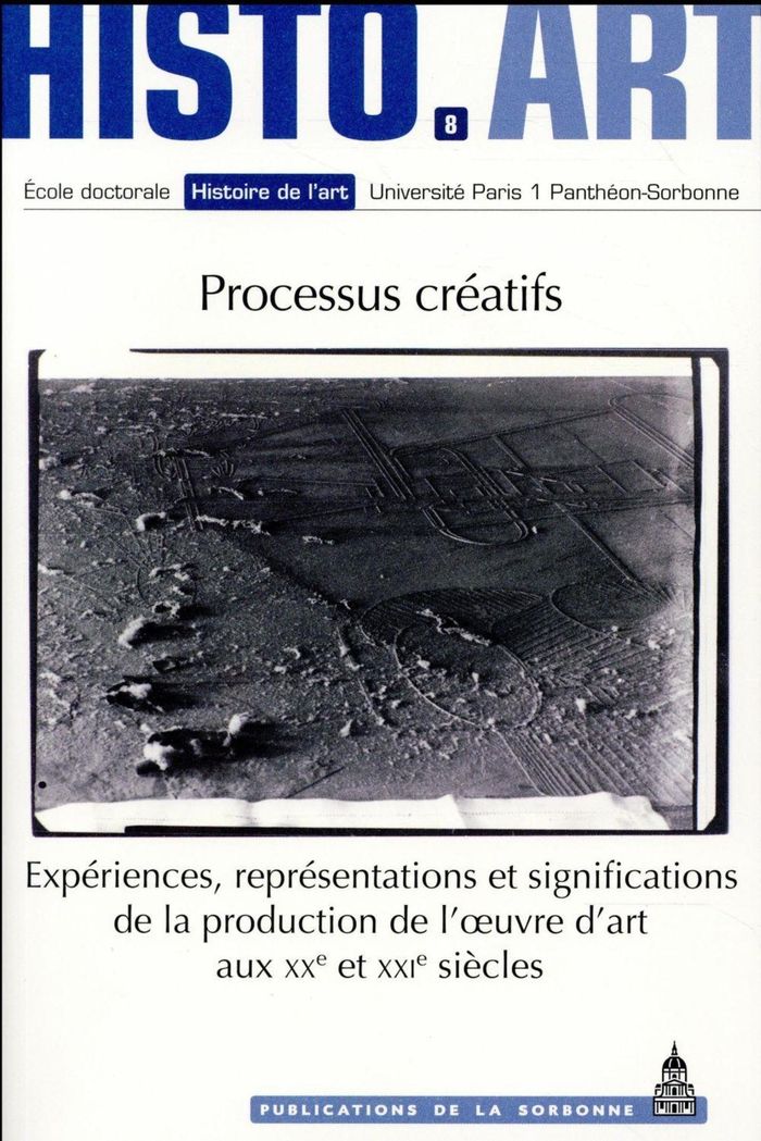 Couverture du livre « PROCESSUS CREATIFS - EXPERIENCES, REPRESENTATIONS ET SIGNIFICATIONS DE LA PRODUCTION DE L'OEUVRE D'A » de Daniel/bouvard, librairie Les Contes Infusés à Corte