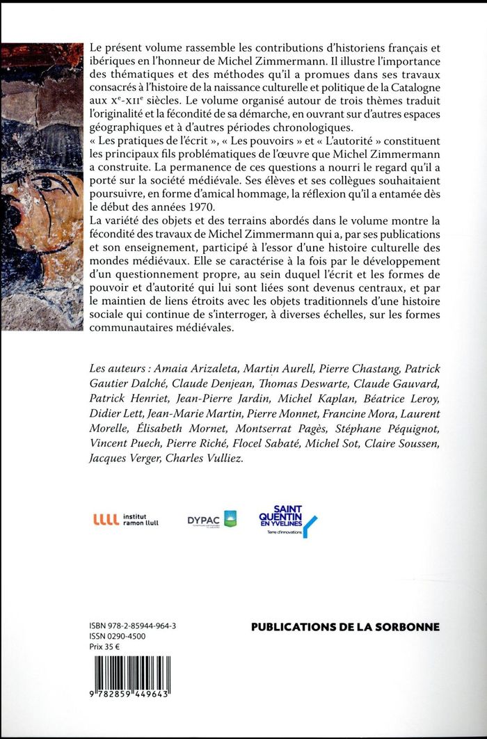 Quatrième de couverture de « FIGURES DE L'AUTORITE MEDIEVALE - MELANGES OFFERTS A MICHEL ZIMMERMANN »