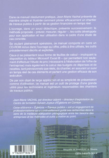 Quatrième de couverture de « MANUEL DE GESTION DES CHANTIERS DE TRAVAUX PUBLICS - LA METHODE - DES OUTILS »