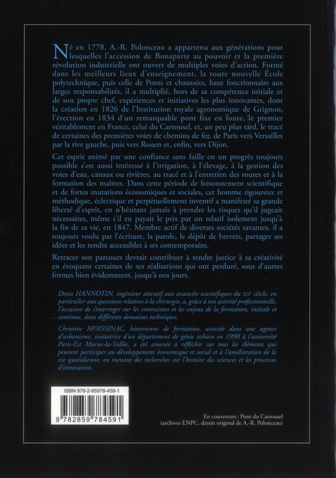 Quatrième de couverture de « ANTOINE-REMY POLONCEAU (1778-1847) - UN HOMME LIBRE - UN INGENIEUR AU PARCOURS ECLECTIQUE. »