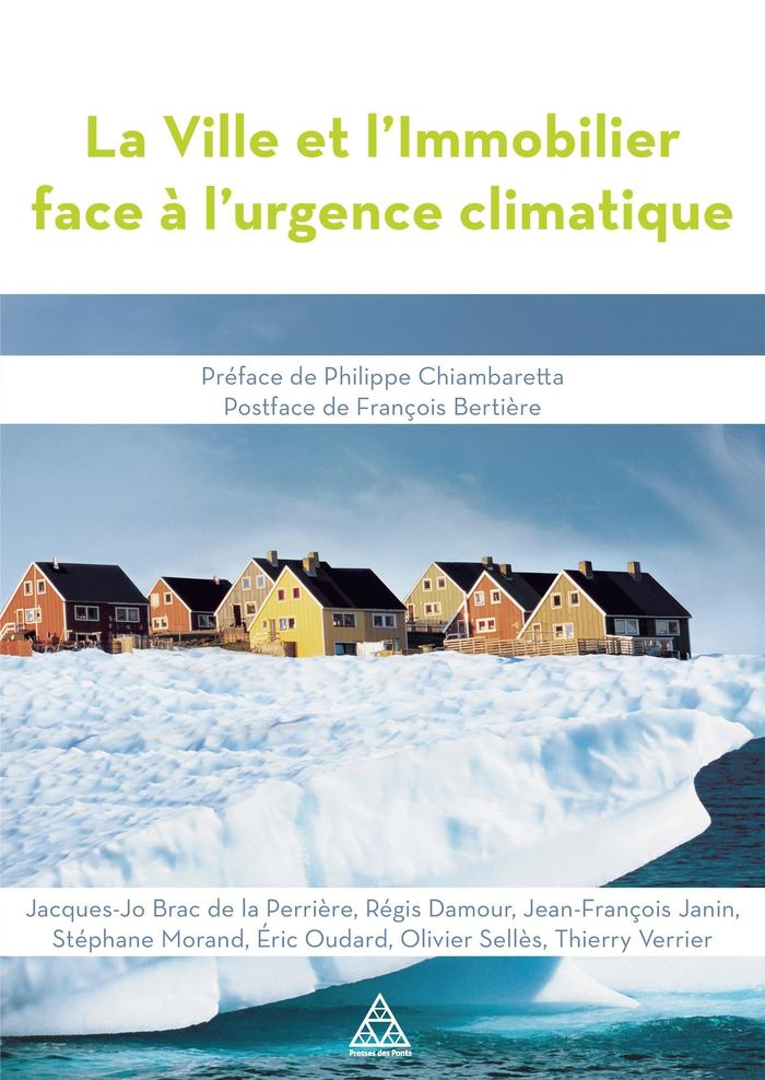 Couverture du livre « LA VILLE ET L'IMMOBILIER FACE A L'URGENCE CLIMATIQUE », librairie Les Contes Infusés à Corte
