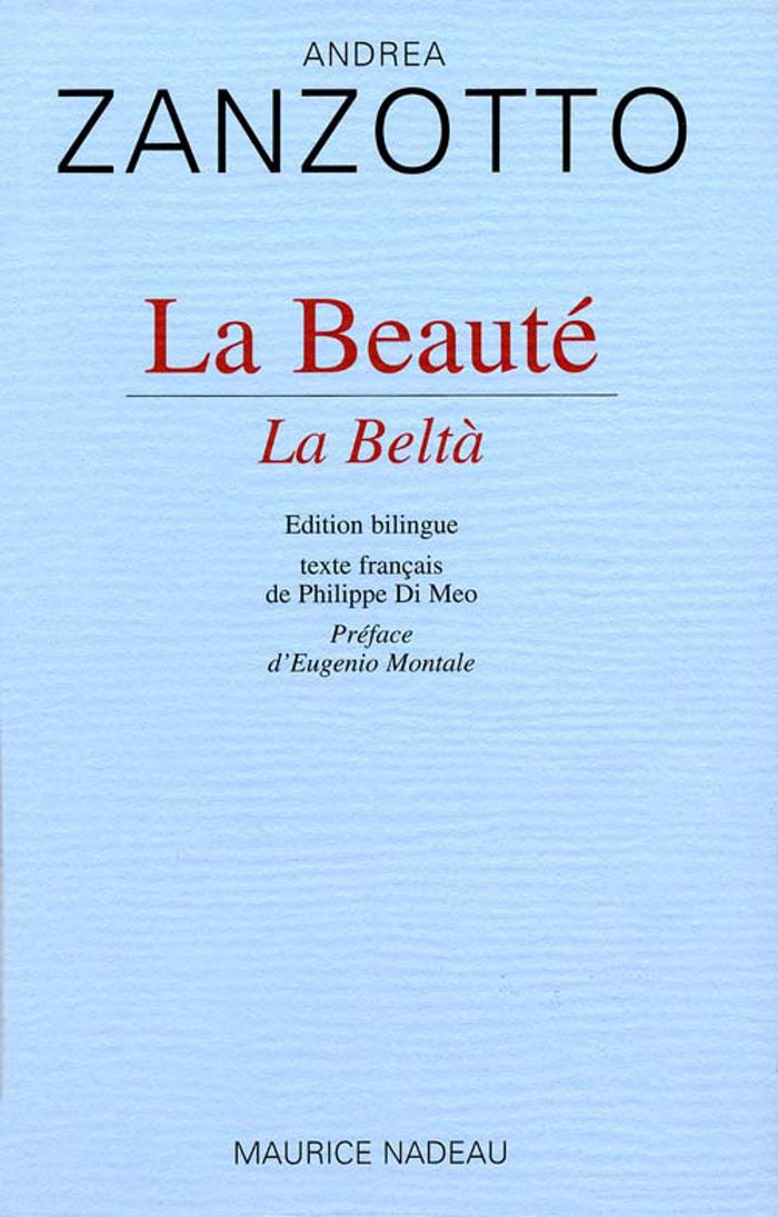 Couverture du livre « LA BEAUTE - LA BELTA » de Andrea Zanzotto, librairie Les Contes Infusés à Corte