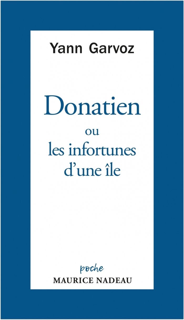 Couverture du livre « Donatien ou les infortunes d'une île » de Yann Garvoz, librairie Les Contes Infusés à Corte
