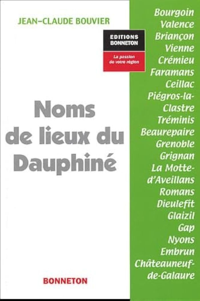 Couverture du livre « NOMS DE LIEUX DU DAUPHINE » de Bouvier J.C., librairie Les Contes Infusés à Corte