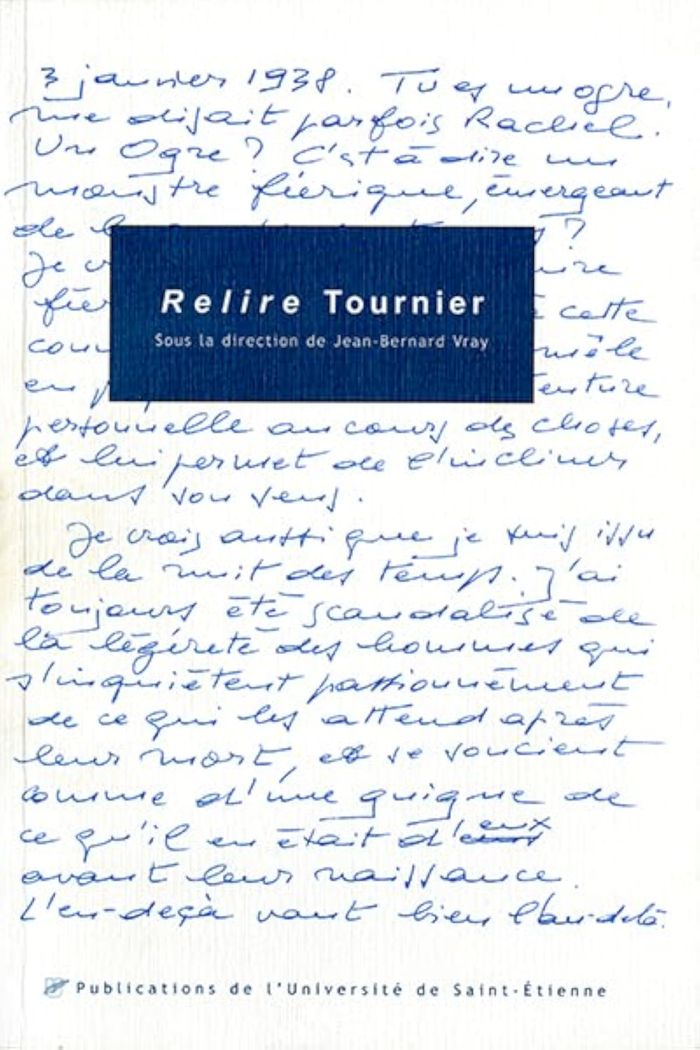 Couverture du livre « RELIRE TOURNIER », librairie Les Contes Infusés à Corte