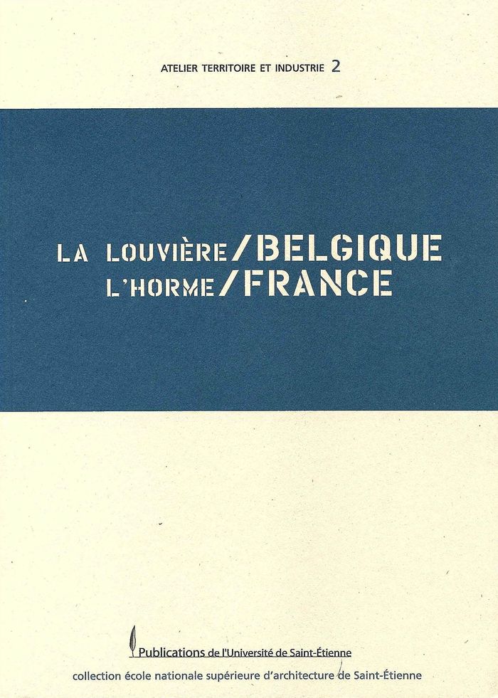Couverture du livre « LOUVIERE/BELGIQUE. L'HORME/FRANCE » de Chenot (dir.) Martin, librairie Les Contes Infusés à Corte
