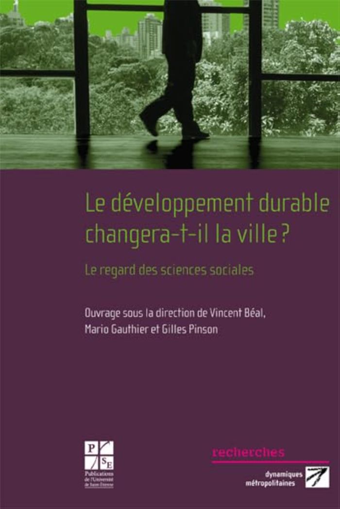 Couverture du livre « DEVELOPPEMENT DURABLE CHANGERA-T-IL LA VILLE ? » de Beal (dir.) Vincent, librairie Les Contes Infusés à Corte