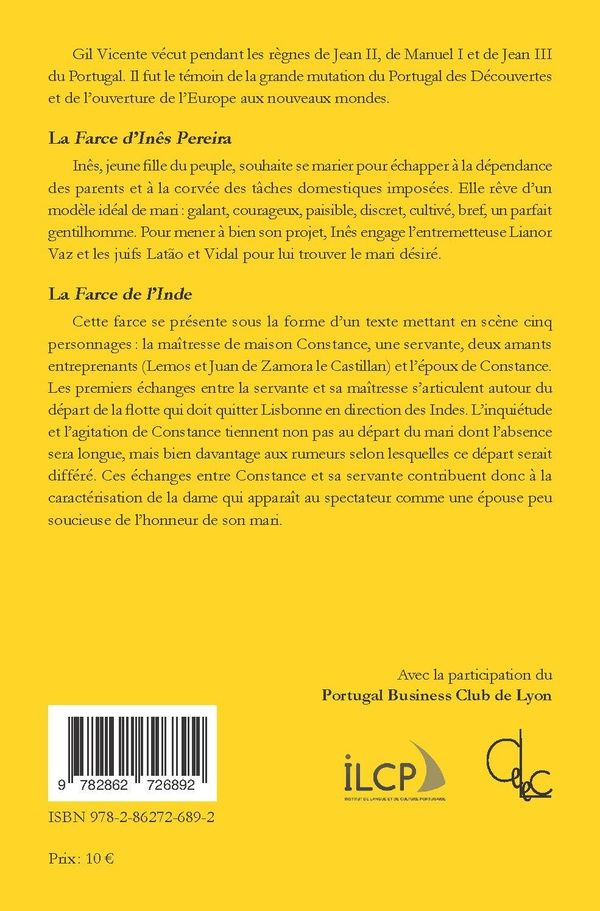 Quatrième de couverture de « FARCE D'INES PEREIRA, FARCE DE L'INDE - FARCE D?INES PEREIRA. FARCE DE L?INDE. »