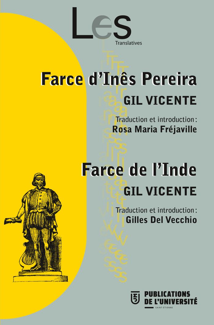 Couverture du livre « FARCE D'INES PEREIRA, FARCE DE L'INDE - FARCE D?INES PEREIRA. FARCE DE L?INDE. », librairie Les Contes Infusés à Corte