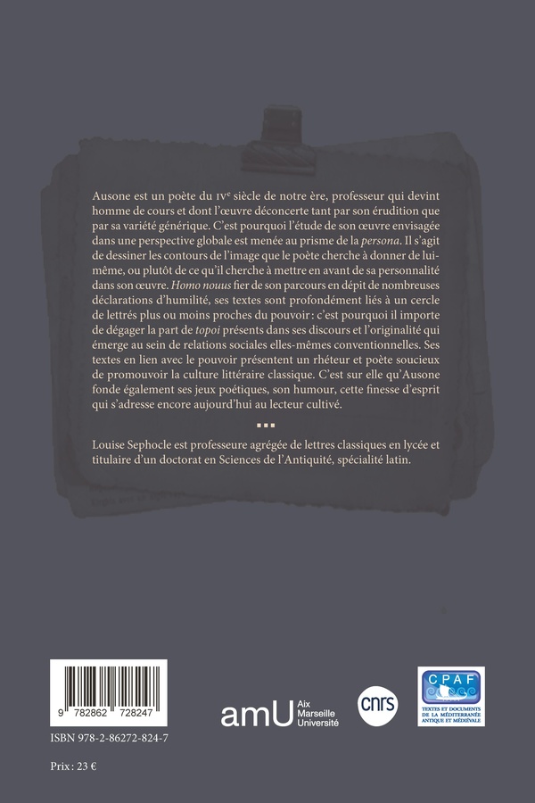 Quatrième de couverture de « AUSONE - LA CULTURE D'UN PROFESSEUR DANS L'ELABORATION D'UNE PERSONA »