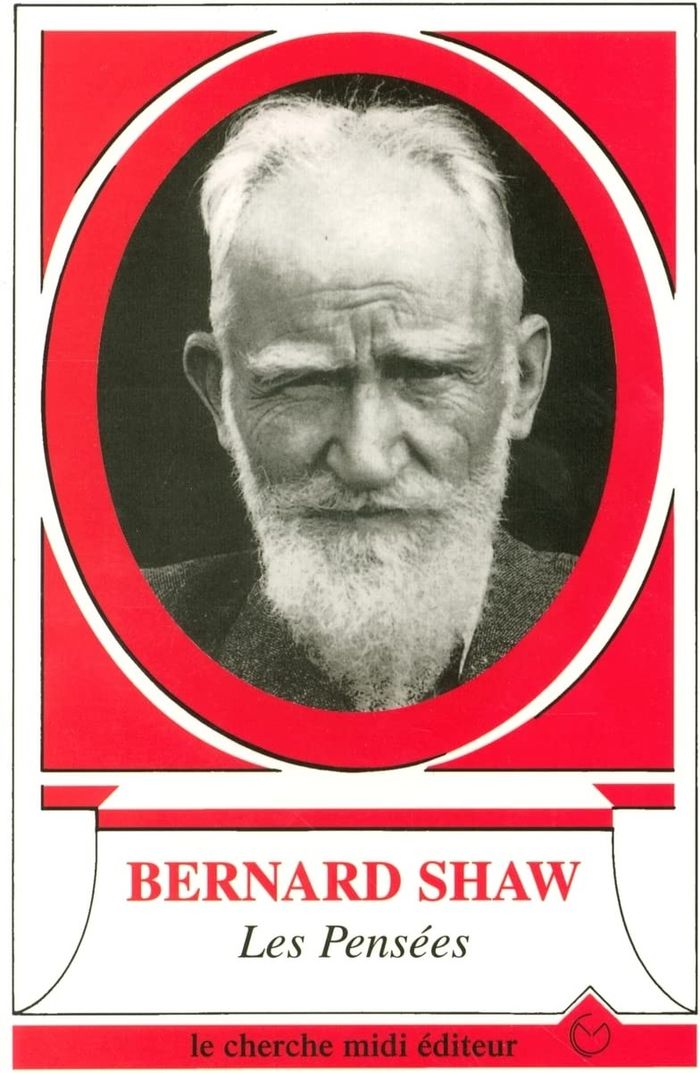 Couverture du livre « LES PENSEES DE BERNARD SHAW » de Bernard Shaw, librairie Les Contes Infusés à Corte
