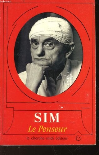 Couverture du livre « LE PENSEUR DE SIM************* », librairie Les Contes Infusés à Corte