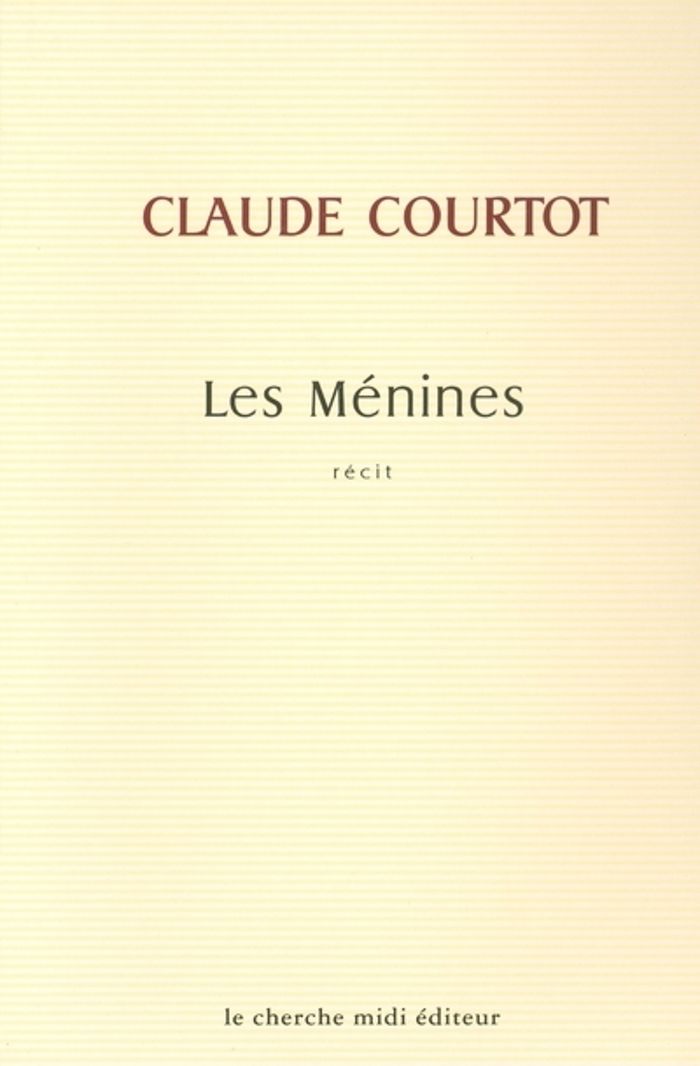 Couverture du livre « LES MENINES » de Claude Courtot, librairie Les Contes Infusés à Corte