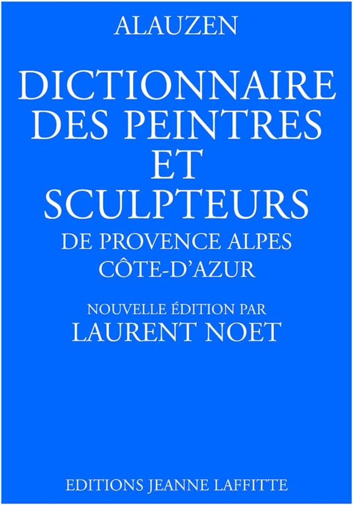 Couverture du livre « DICT. PEINTRES SCULPTEURS PACA », librairie Les Contes Infusés à Corte