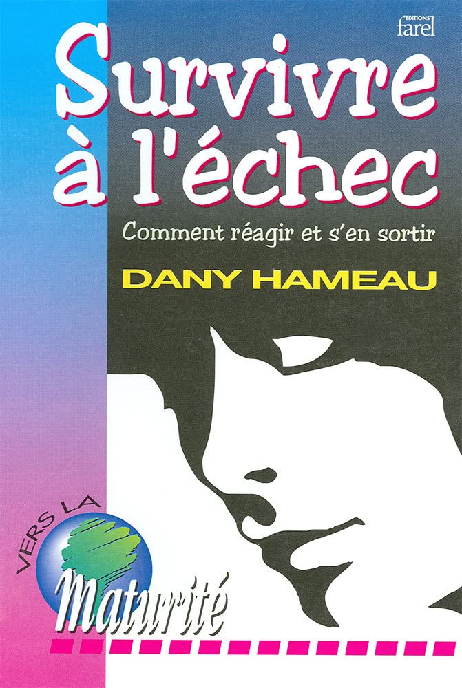 Couverture du livre « SURVIVRE A L'ECHEC - COMMENT REAGIR ET S'EN SORTIR », librairie Les Contes Infusés à Corte