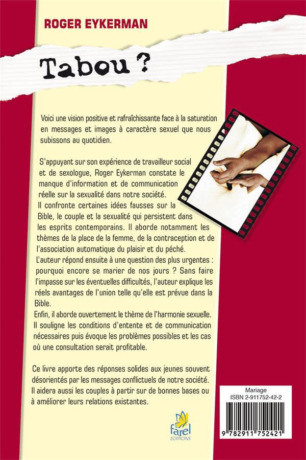 Quatrième de couverture de « TABOU ? - QUAND LA BIBLE VALORISE LE COUPLE ET LA SEXUALITE »