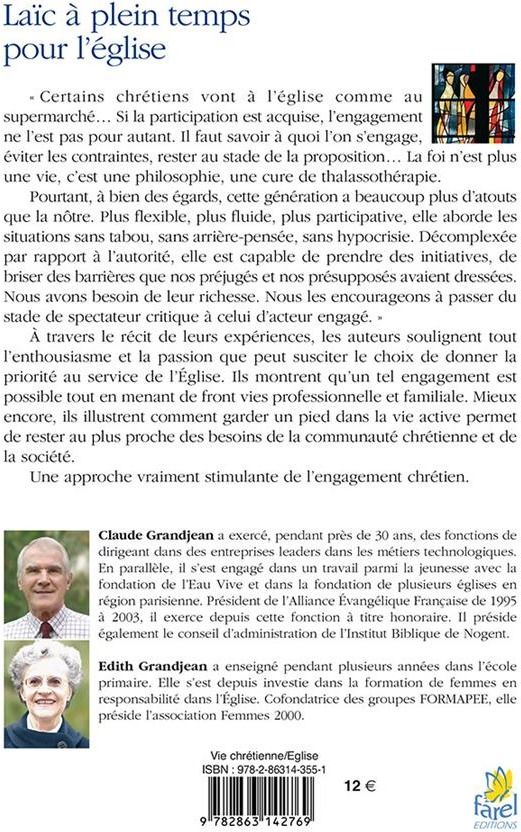 Quatrième de couverture de « LAIC A PLEIN TEMPS POUR L EGLISE - TEMOIGNAGE ET REFLEXIONS D UN COUPLE ENGAGE »