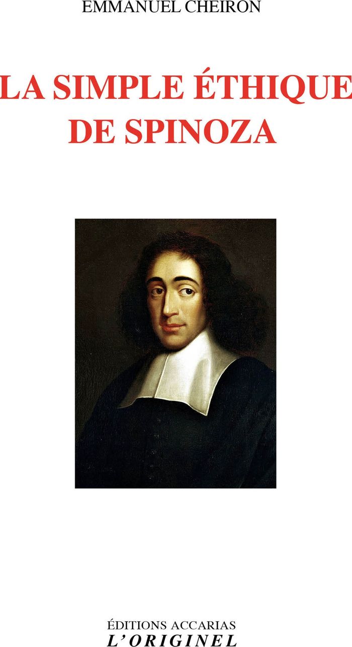 Couverture du livre « La simple éthique de Spinoza » de Emmanuel Cheiron, librairie Les Contes Infusés à Corte