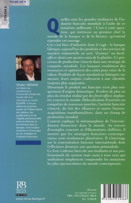 Quatrième de couverture de « L'INDUSTRIE BANCAIRE : MONDIALISATION DES ACTEURS ET DES MARCHES »