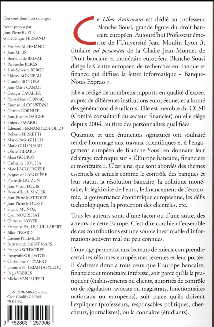 Quatrième de couverture de « LIBER AMICORUM BLANCHE SOUSI - L'EUROPE BANCAIRE, FINANCIERE ET MONETAIRE »