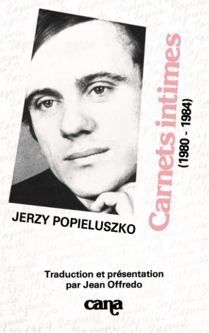 Couverture du livre « CARNETS INTIMES, 1980-1984 - (2EME EDITION) » de Jerzy Popieluszko, librairie Les Contes Infusés à Corte