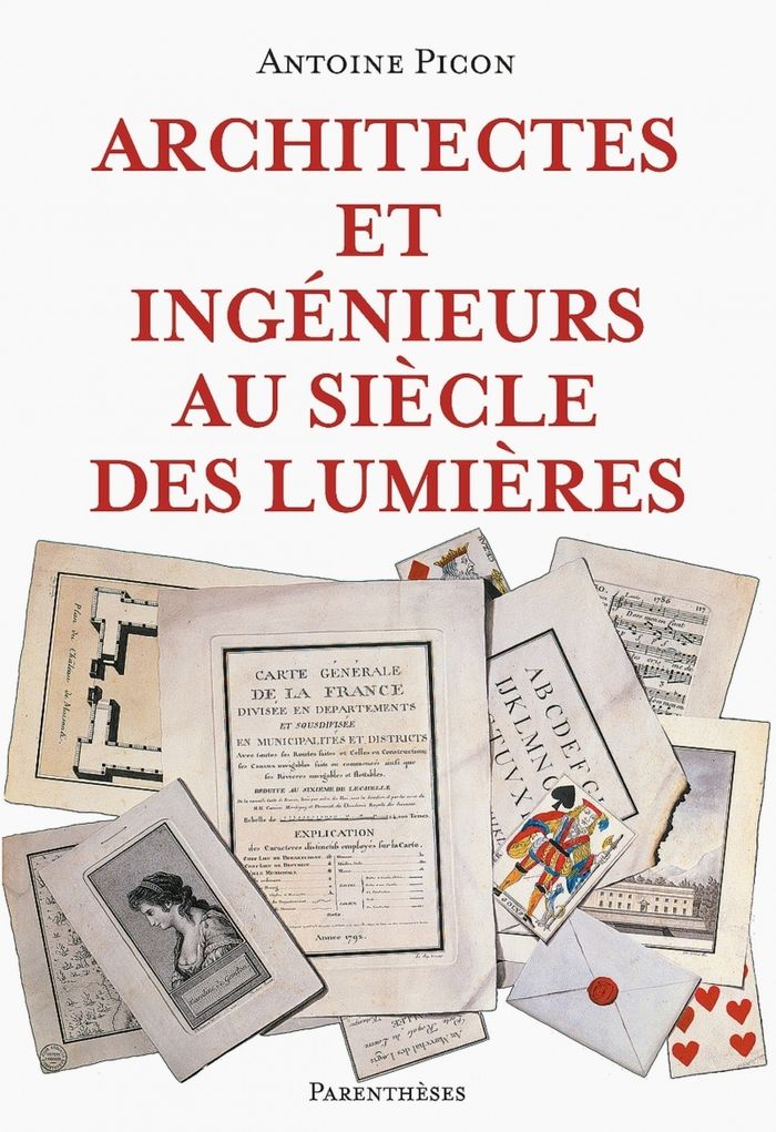 Couverture du livre « ARCHITECTES ET INGENIEURS AU SIECLE DES LUMIERES » de Antoine Picon, librairie Les Contes Infusés à Corte