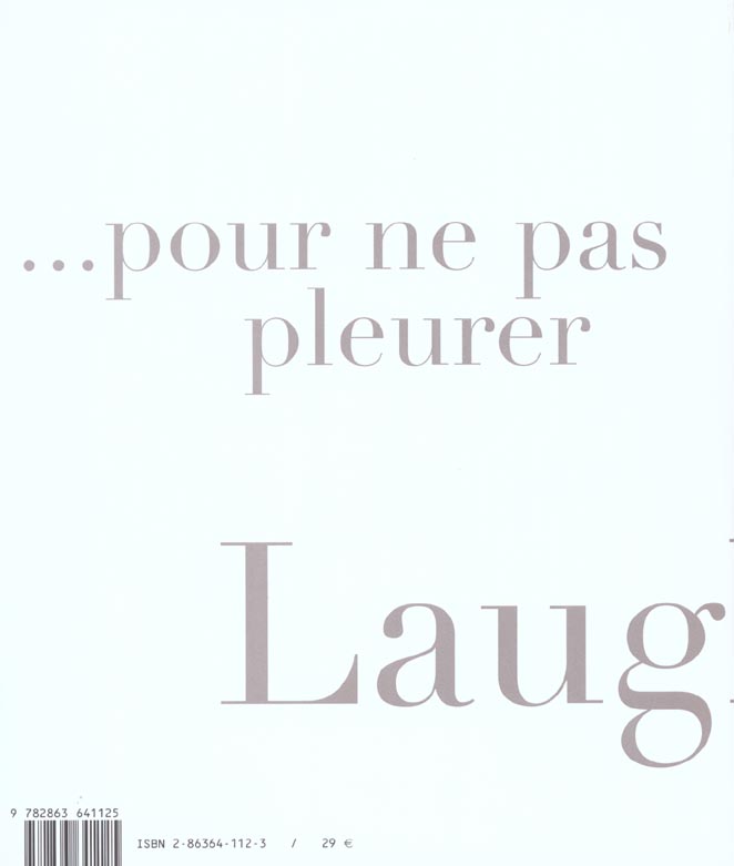 Quatrième de couverture de « RIRE POUR NE PAS PLEURER. NOIR DANS L'AMERIQUE BLANCHE »