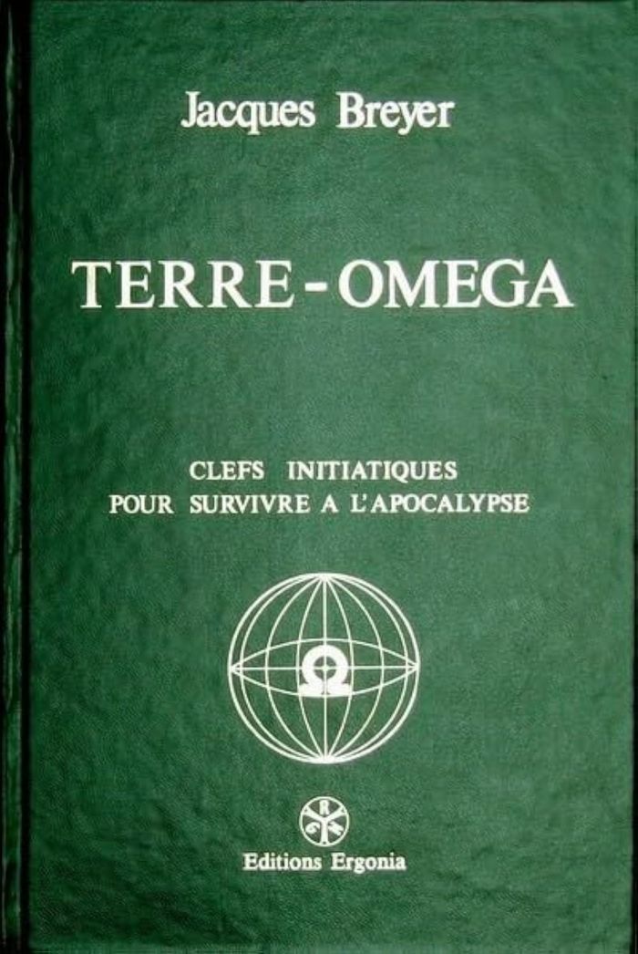 Couverture du livre « TERRE-OMEGA - CLEFS INITIATIQUES POUR SURVIVRE A L'APOCALYPSE » de Jacques Breyer, librairie Les Contes Infusés à Corte