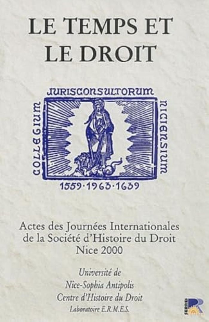 Couverture du livre « LE TEMPS ET LE DROIT » de Collectif, librairie Les Contes Infusés à Corte