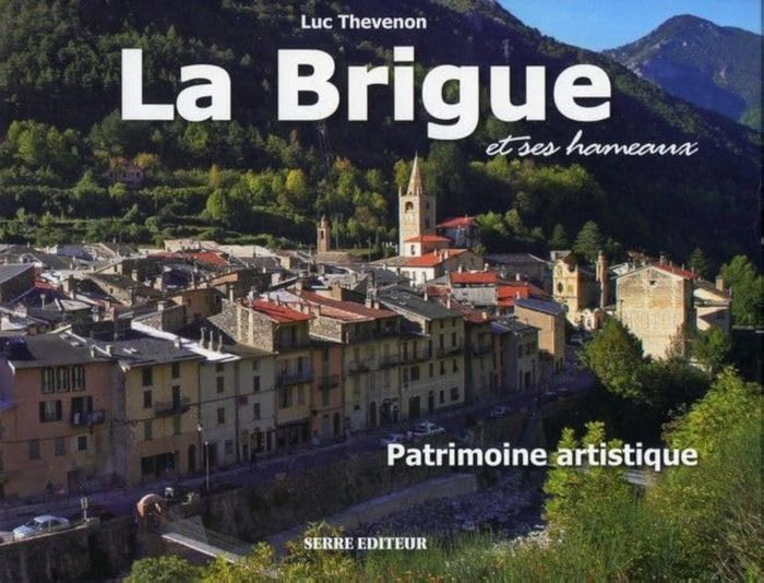 Couverture du livre « LA BRIGUE ET SES HAMEAUX » de Luc Thevenon, librairie Les Contes Infusés à Corte