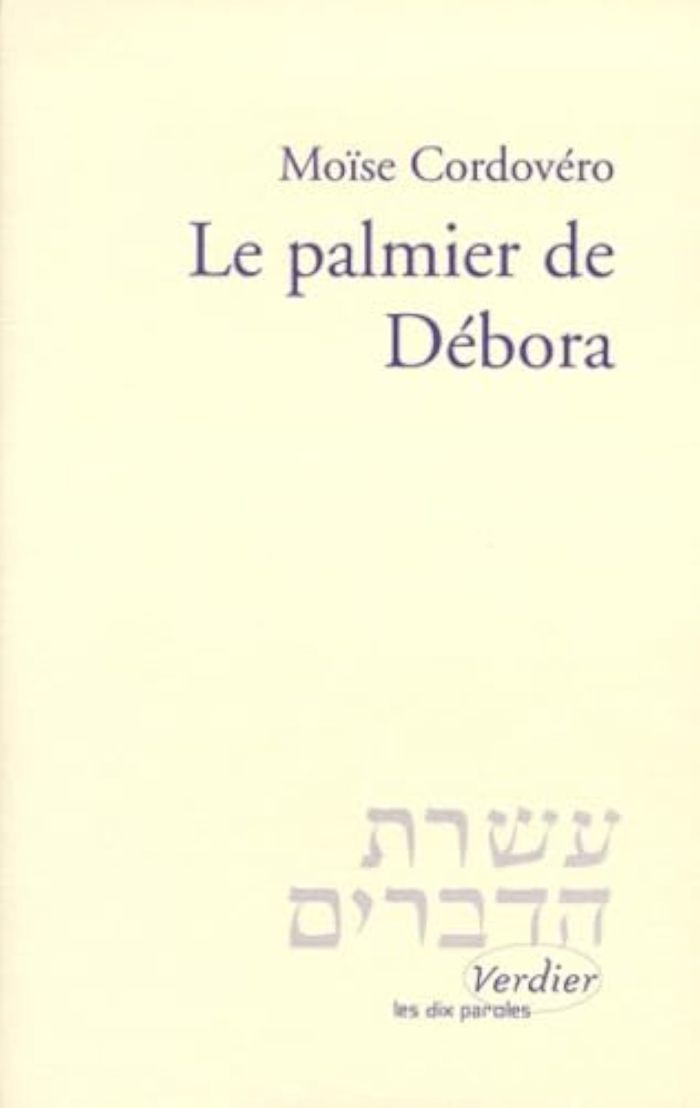 Couverture du livre « LE PALMIER DE DEBORA » de Cordovero M B J., librairie Les Contes Infusés à Corte