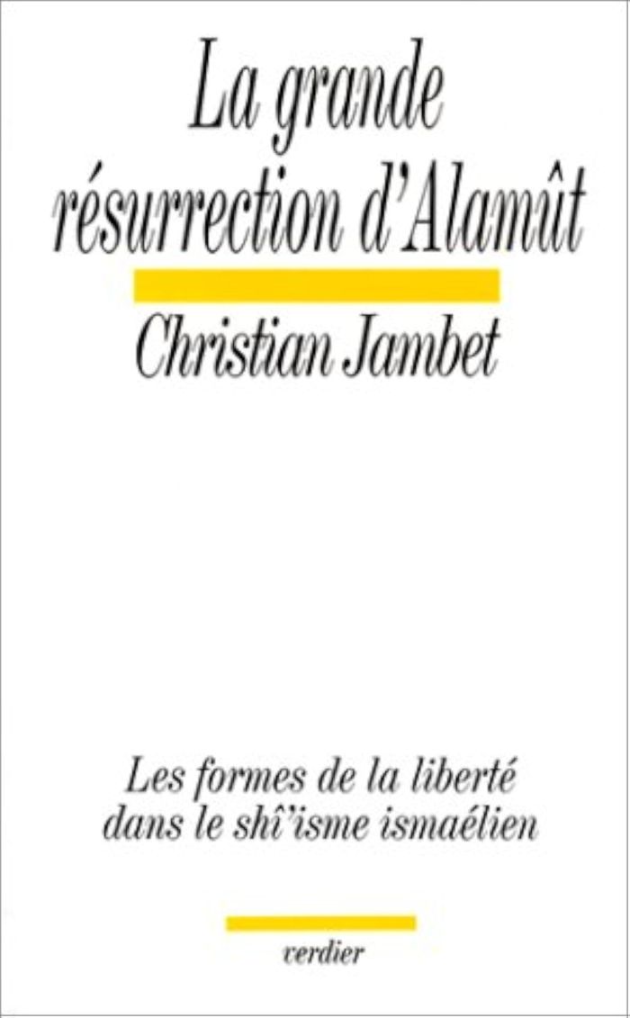 Couverture du livre « LA GRANDE RESURRECTION D'ALAMUT » de Christian Jambet, librairie Les Contes Infusés à Corte