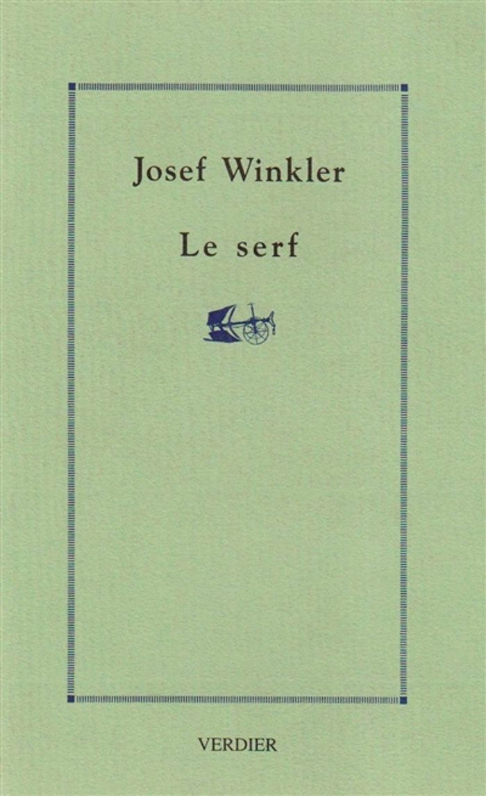 Couverture du livre « LE SERF » de Josef Winkler, librairie Les Contes Infusés à Corte