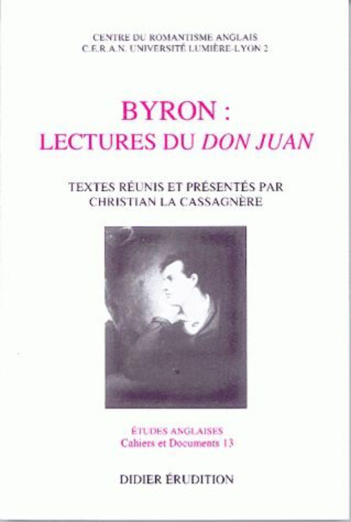 Couverture du livre « BYRON : LECTURES DU DON JUAN » de La Cassagnere C., librairie Les Contes Infusés à Corte